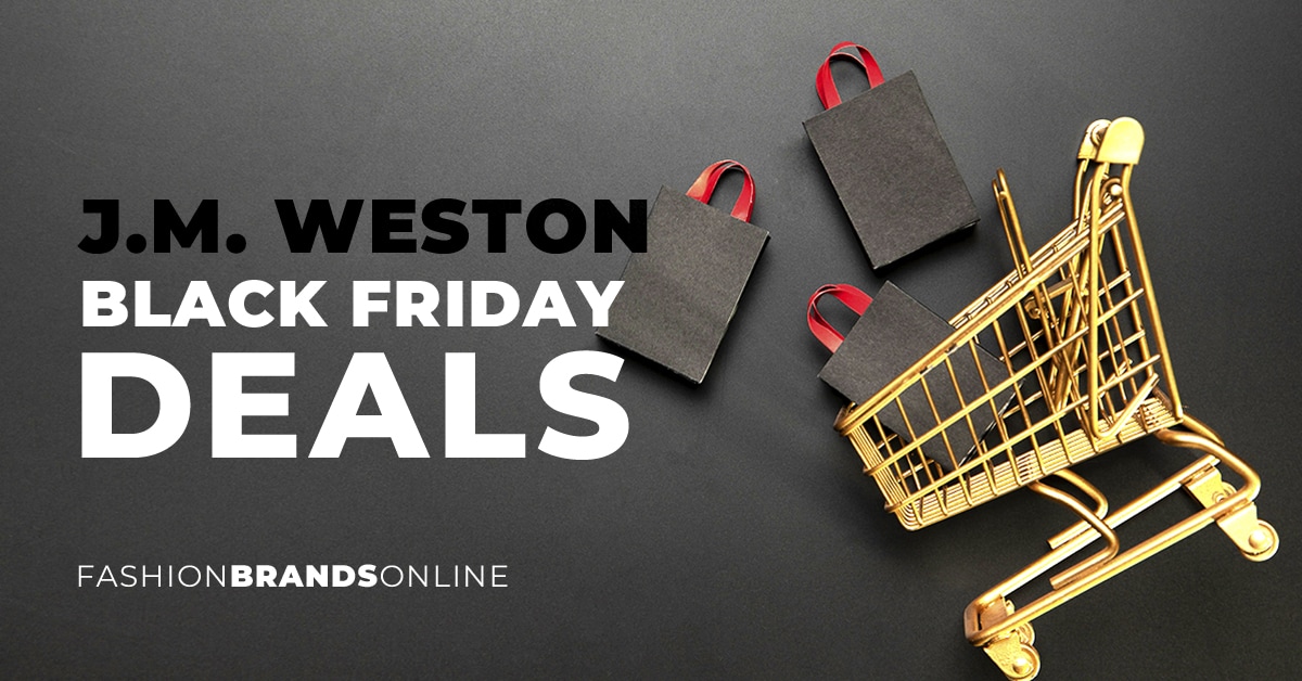 J.M. Weston Black Friday Deals