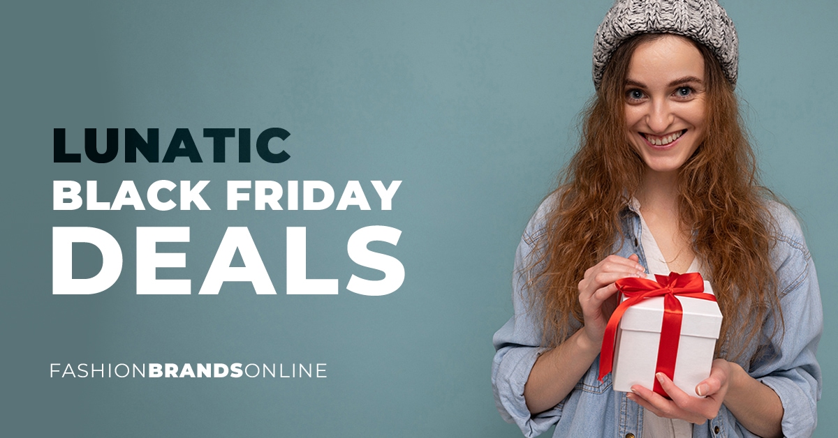 Lunatic Black Friday Deals