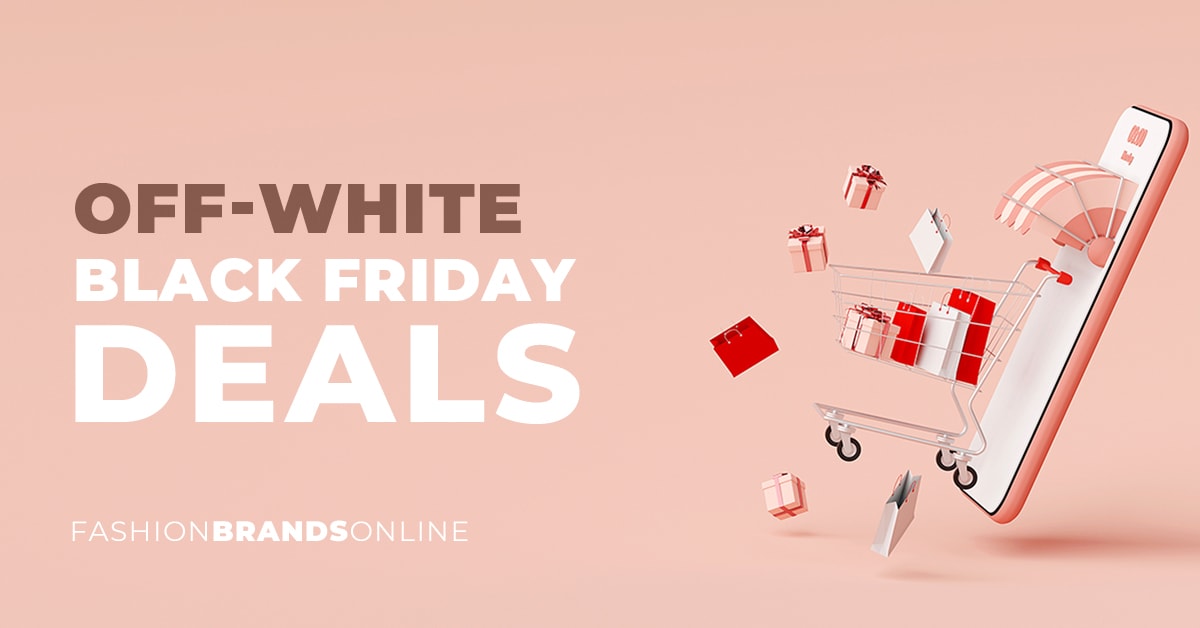 Off-white Black Friday Deals